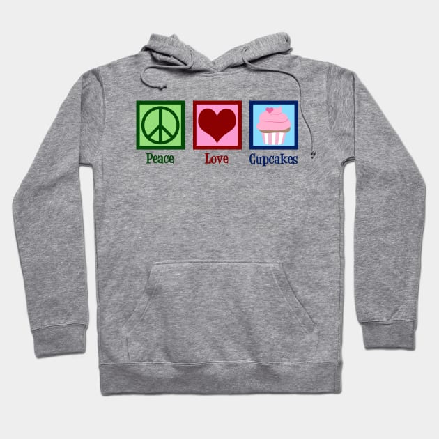 Peace Love Cupcakes Hoodie by epiclovedesigns